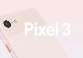 谷歌Pixel 3与Pixel 3 XL正式发布 OLED窄边框刘海屏