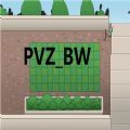 PVZ_BW׿ V0.02